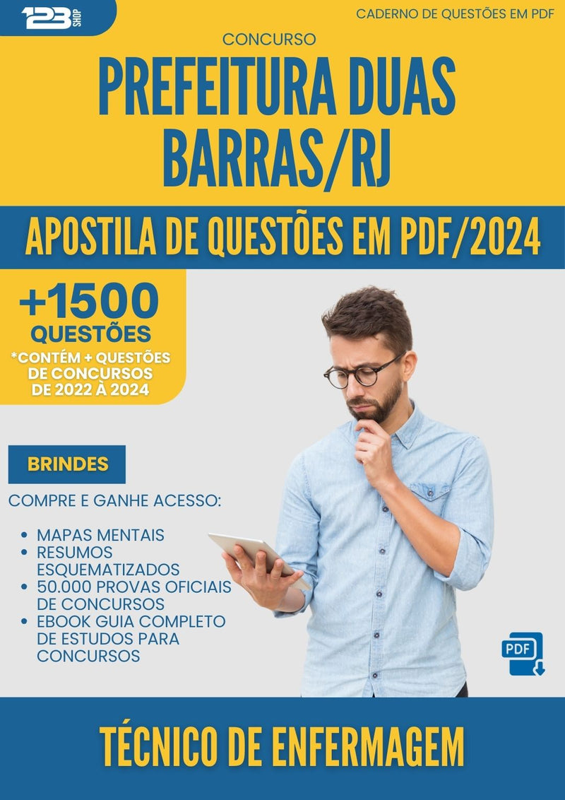 Apostila de Questões para Concurso Tecnico De Enfermagem Duas da Prefeitura Barras Rj 2024 - Mais de 1.500 Questões