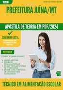 Apostila Teórica para Concurso Tecnico Em Alimentacao Escolar da Prefeitura Juina Mt 2024 - Conteúdo de Acordo com Edital
