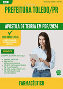 Apostila Teórica para Concurso Farmaceutico da Prefeitura Toledo Pr 2024 - Conteúdo de Acordo com Edital
