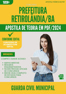Apostila Teórica para Concurso Guarda Civil Municipal da Prefeitura Retirolandia Ba 2024 - Conteúdo de Acordo com Edital