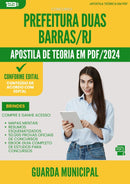 Apostila Teórica para Concurso Guarda Municipal Duas da Prefeitura Barras Rj 2024 - Conteúdo de Acordo com Edital