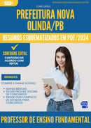Resumos Esquematizados para Concurso Apostila Professor De Ensino Fundamental da Prefeitura Nova Olinda Pb 2024 - Conteúdo de Acordo com Edital