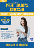 Resumos Esquematizados para Concurso Apostila Operador De Maquinas Duas da Prefeitura Barras Rj 2024 - Conteúdo de Acordo com Edital