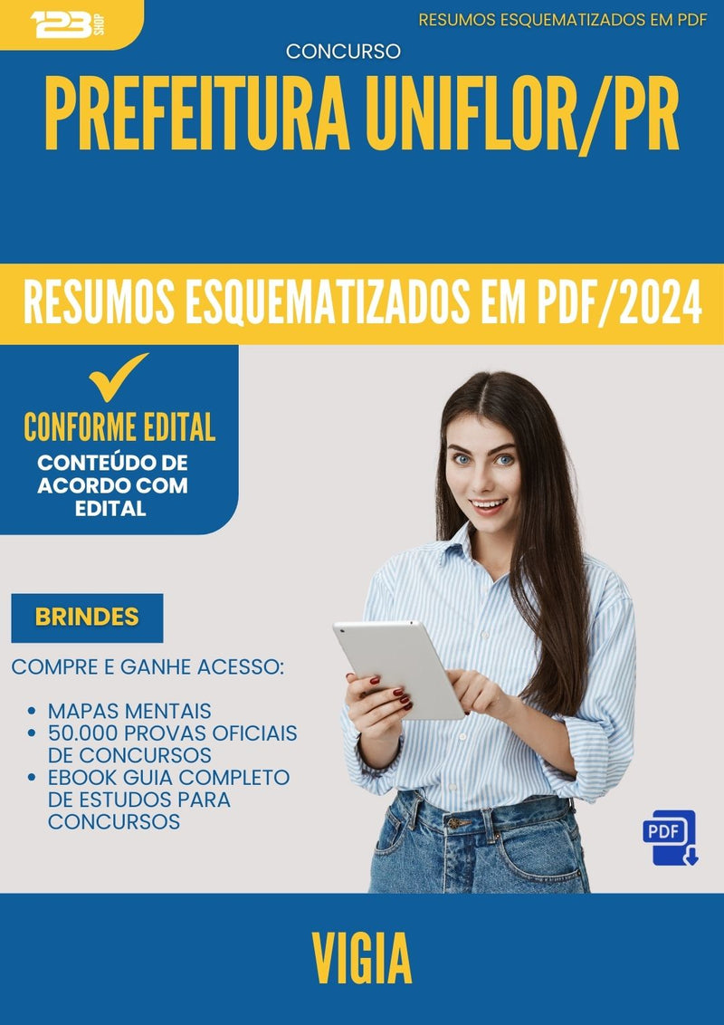 Resumos Esquematizados para Concurso Vigia da Prefeitura Uniflor Pr 2024 - Conteúdo de Acordo com Edital