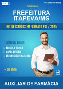 Kit de Estudos para o Concurso Prefeitura Itapeva/MG para Auxiliar de Farmácia