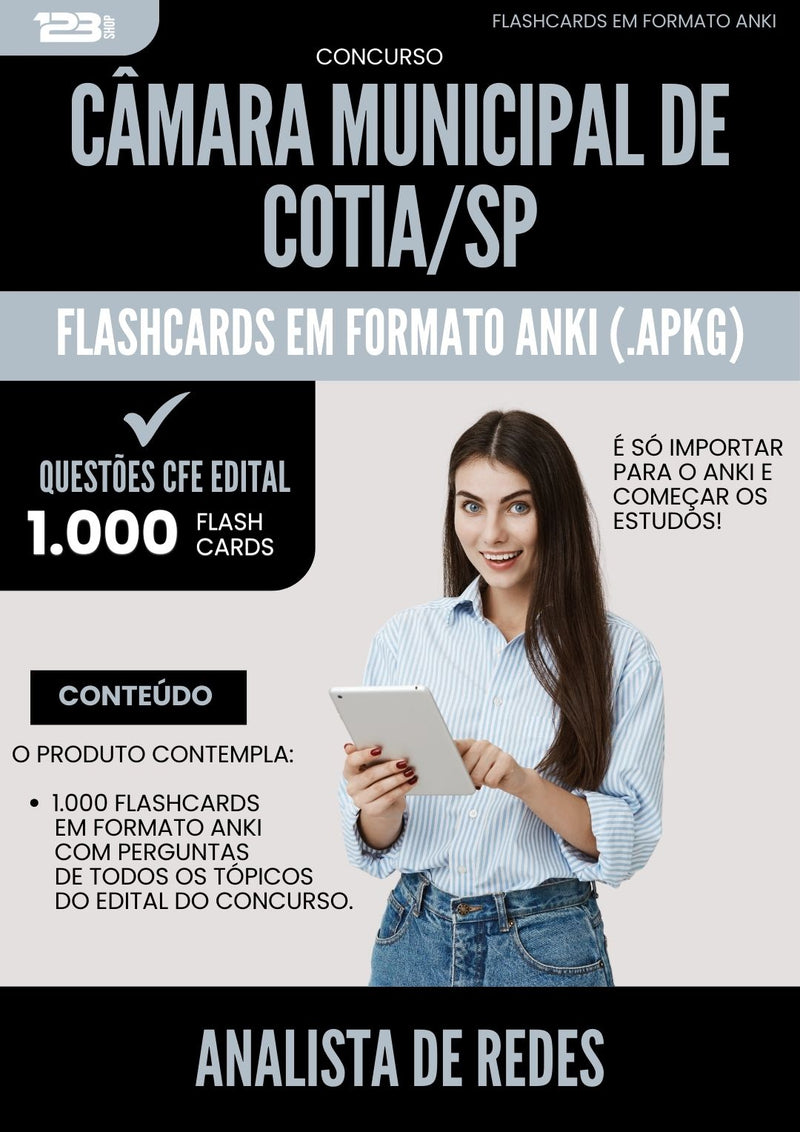 Flashcards para Concurso Analista De Redes Camara da Prefeitura Cotia Sp 2024 - 1.000 Flashcards de Acordo com Edital