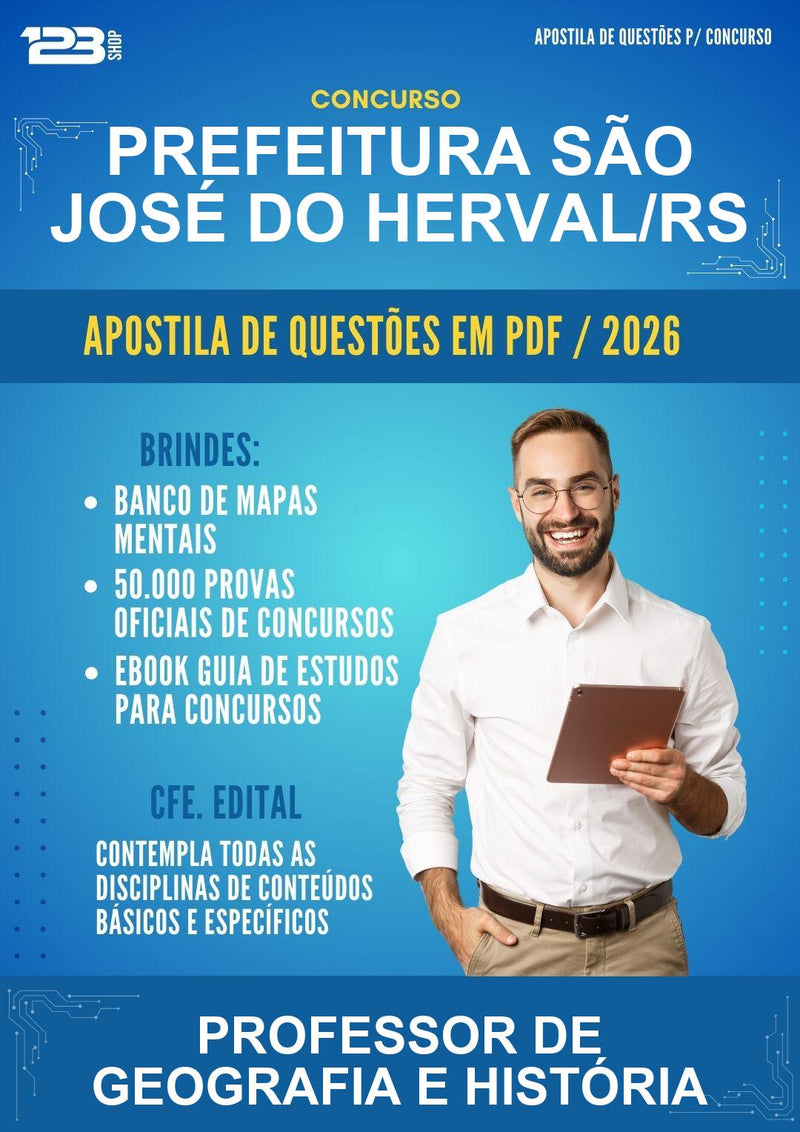 Apostila de Questões para o Concurso Prefeitura São José do Herval/RS para Professor de Geografia E História - Mais de 3000 Questões
