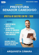 Apostila de Questões para o Concurso Prefeitura Senador Canedo/GO para Arquivista Câmara - Mais de 3000 Questões