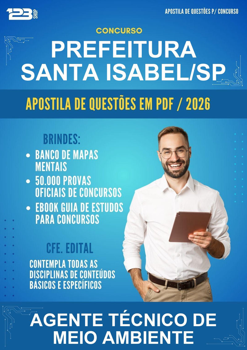Apostila de Questões para o Concurso Prefeitura Santa Isabel/SP para Agente Técnico de Meio Ambiente - Mais de 3000 Questões