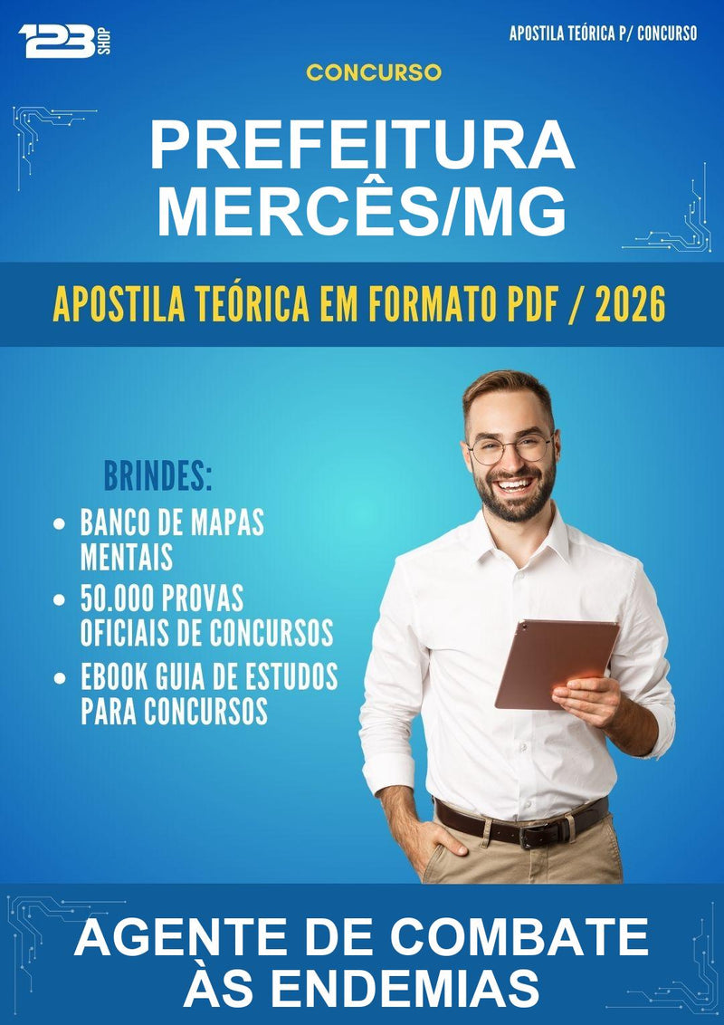 Apostila Teórica para o Concurso Prefeitura Mercês/MG para Agente de Combate Às Endemias