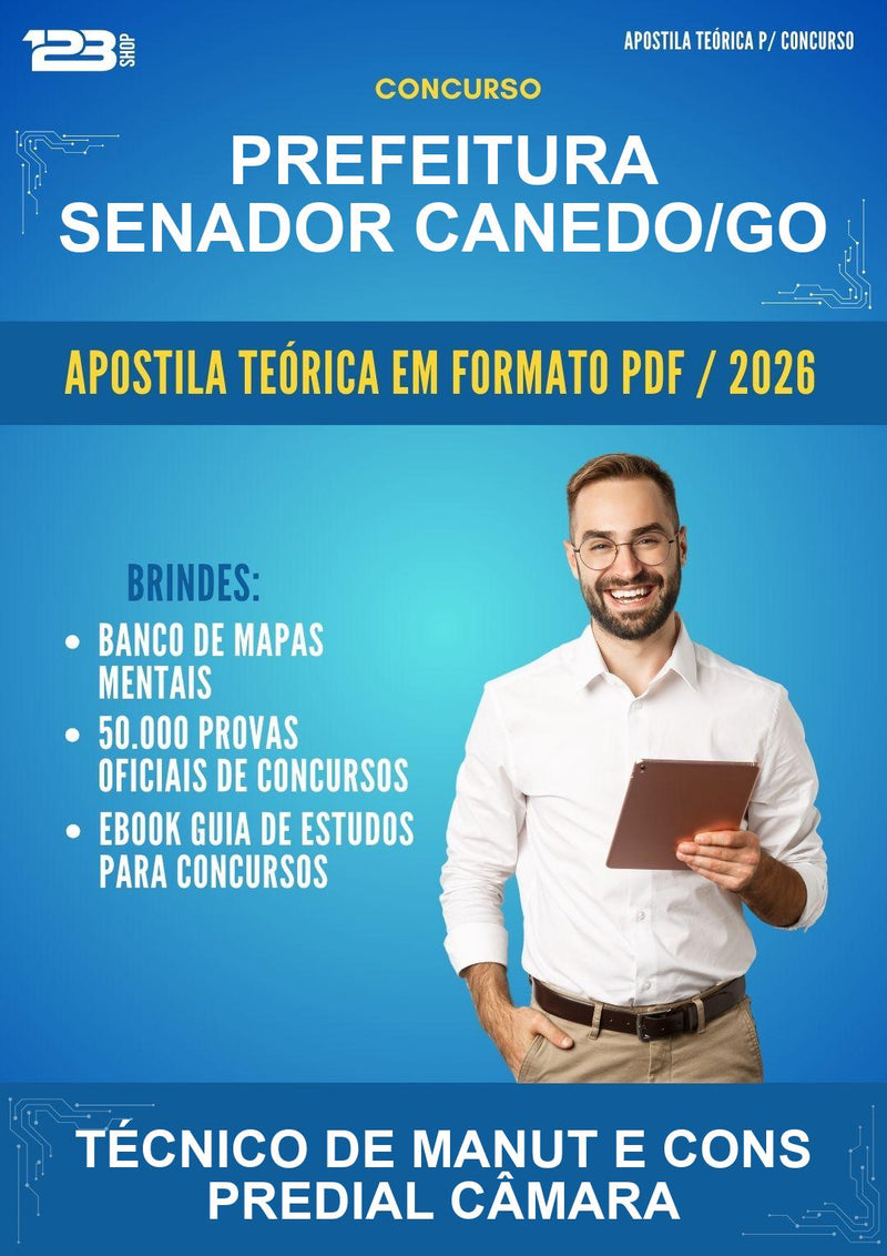 Apostila Teórica para o Concurso Prefeitura Senador Canedo/GO para Técnico de Manut E Cons Predial Câmara