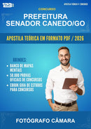 Apostila Teórica para o Concurso Prefeitura Senador Canedo/GO para Fotógrafo Câmara