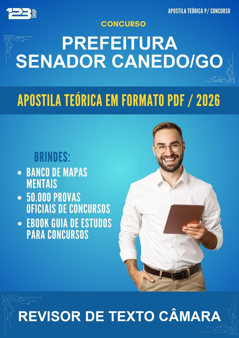 Apostila Teórica para o Concurso Prefeitura Senador Canedo/GO para Revisor de Texto Câmara
