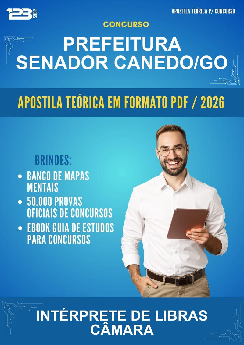 Apostila Teórica para o Concurso Prefeitura Senador Canedo/GO para Intérprete de Libras Câmara