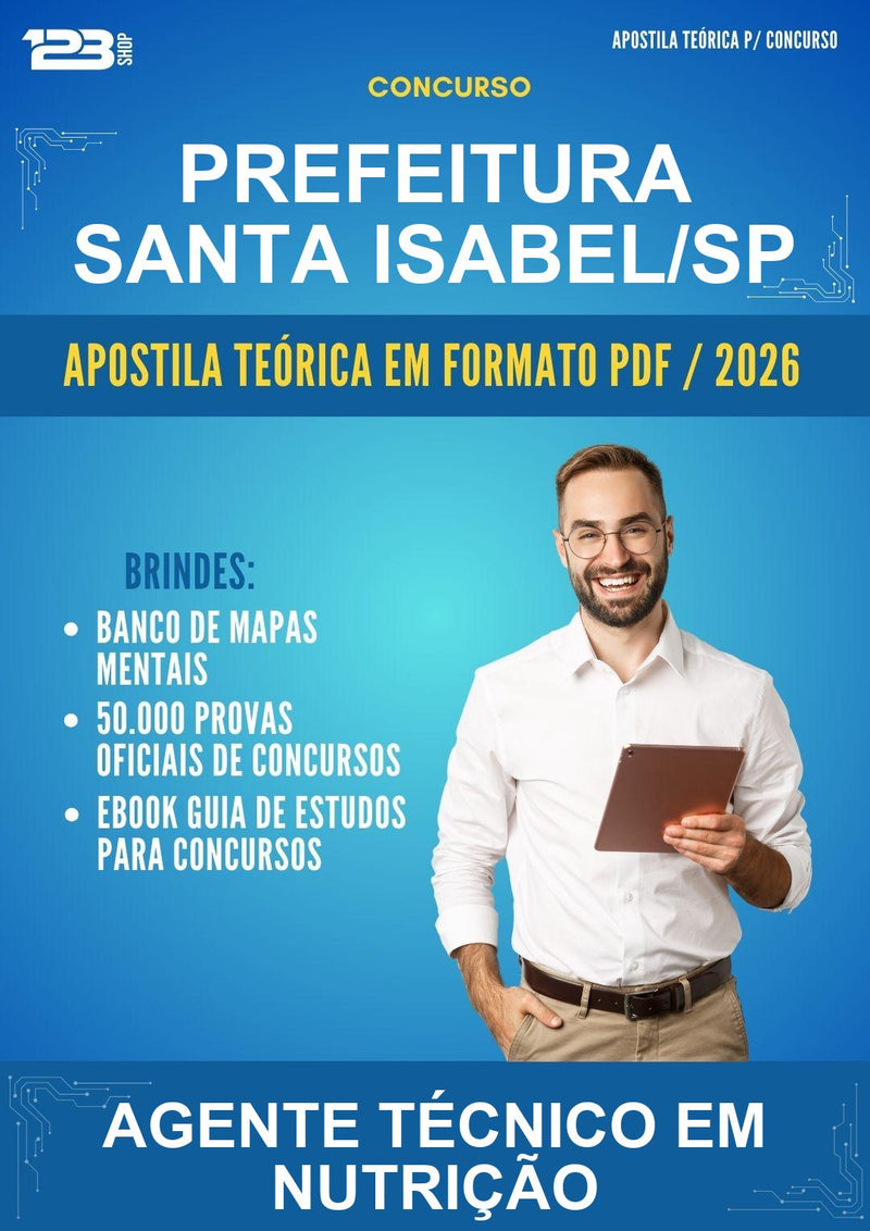 Apostila Teórica para o Concurso Prefeitura Santa Isabel/SP para Agente Técnico Em Nutrição