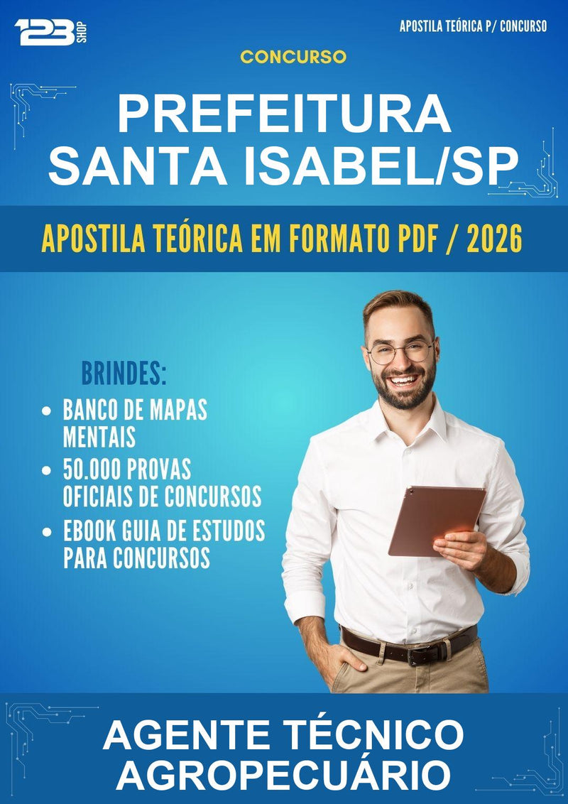 Apostila Teórica para o Concurso Prefeitura Santa Isabel/SP para Agente Técnico Agropecuário