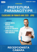 Flashcards Anki para o Concurso Prefeitura Paranacity/PR para Recepcionista Câmara - 600 Flashcards
