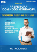 Flashcards Anki para o Concurso Prefeitura Domingos Mourão/PI para Nutricionista - 600 Flashcards