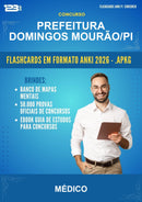 Flashcards Anki para o Concurso Prefeitura Domingos Mourão/PI para Médico - 600 Flashcards