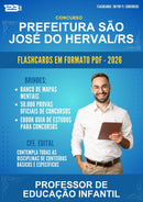 Flashcards em PDF para o Concurso Prefeitura São José do Herval/RS para Professor de Educação Infantil - 600 Flashcards