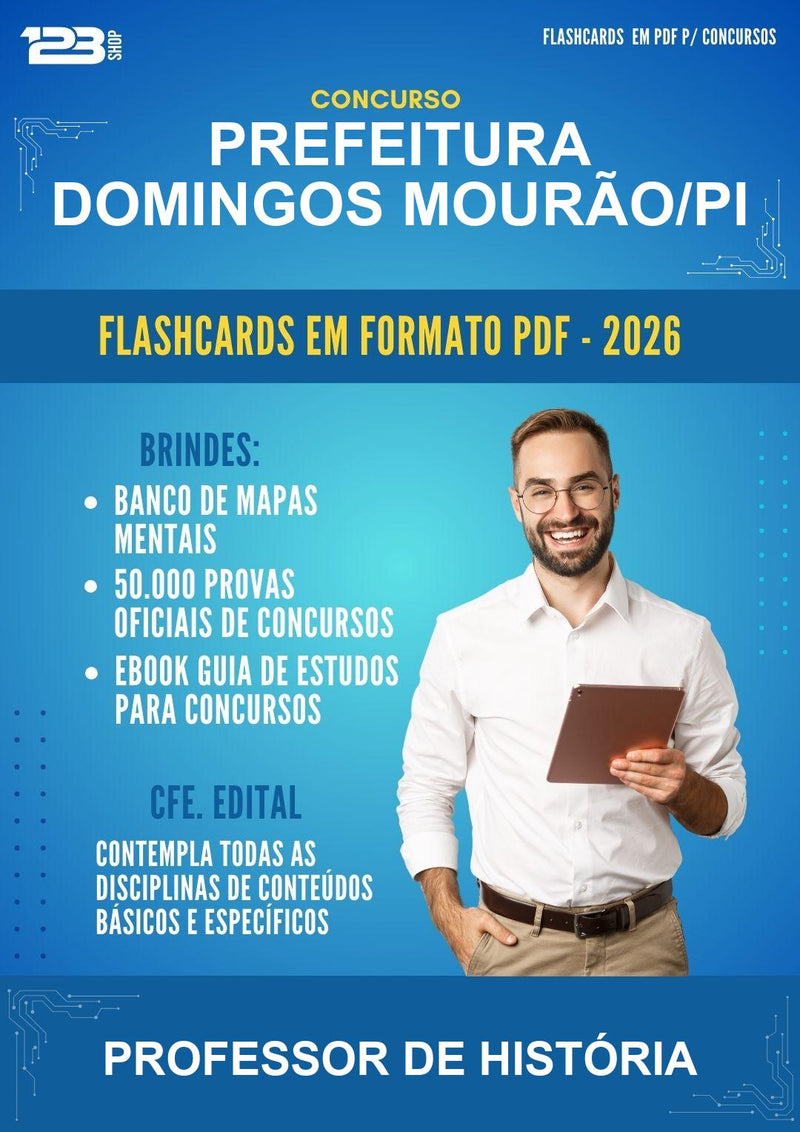 Flashcards em PDF para o Concurso Prefeitura Domingos Mourão/PI para Professor de História - 600 Flashcards