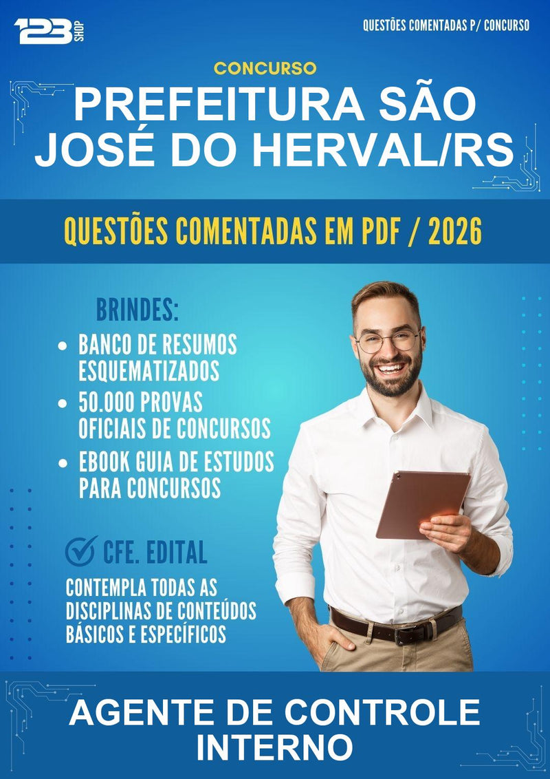 Questões Comentadas para o Concurso Prefeitura São José do Herval/RS para Agente de Controle Interno - 600 Questões