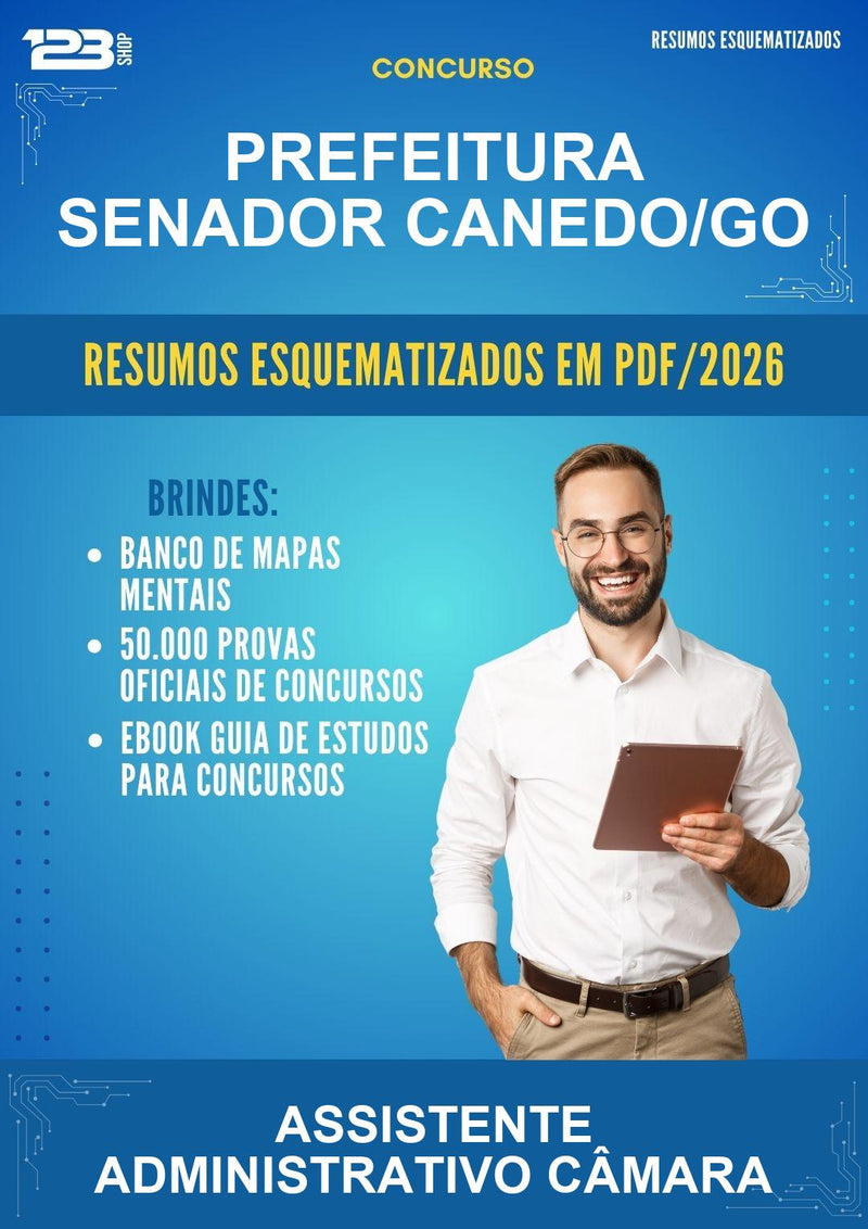 Resumos Esquematizados para o Concurso Prefeitura Senador Canedo/GO para Assistente Administrativo Câmara