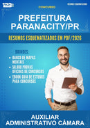 Resumos Esquematizados para o Concurso Prefeitura Paranacity/PR para Auxiliar Administrativo Câmara