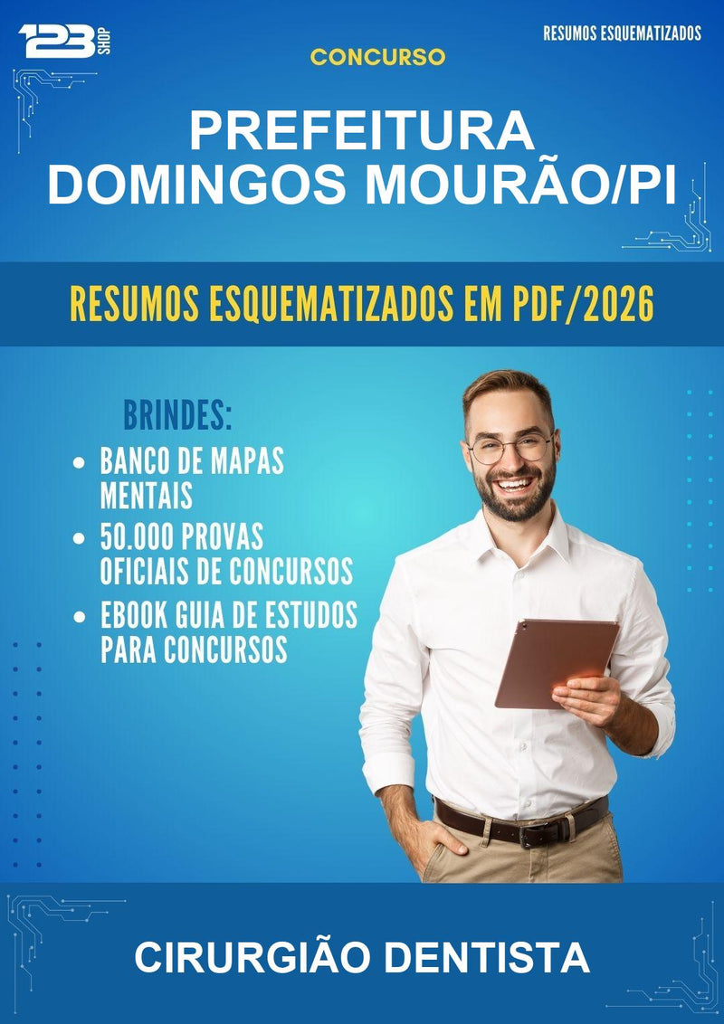 Resumos Esquematizados para o Concurso Prefeitura Domingos Mourão/PI para Cirurgião Dentista