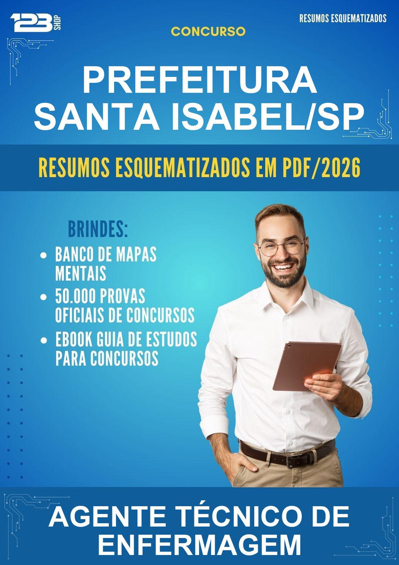 Resumos Esquematizados para o Concurso Prefeitura Santa Isabel/SP para Agente Técnico de Enfermagem