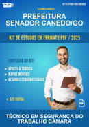 Kit de Estudos para o Concurso Prefeitura Senador Canedo/GO para Técnico Em Segurança do Trabalho Câmara