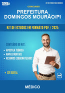 Kit de Estudos para o Concurso Prefeitura Domingos Mourão/PI para Médico