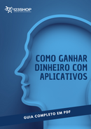 Ebook Como Ganhar Dinheiro Com Aplicativos | loja123shop