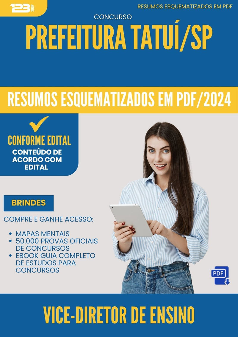 Resumos Esquematizados para Concurso Vice Diretor De Ensino Fundamental da Prefeitura Tatui Sp 2024 - Conteúdo de Acordo com Edital