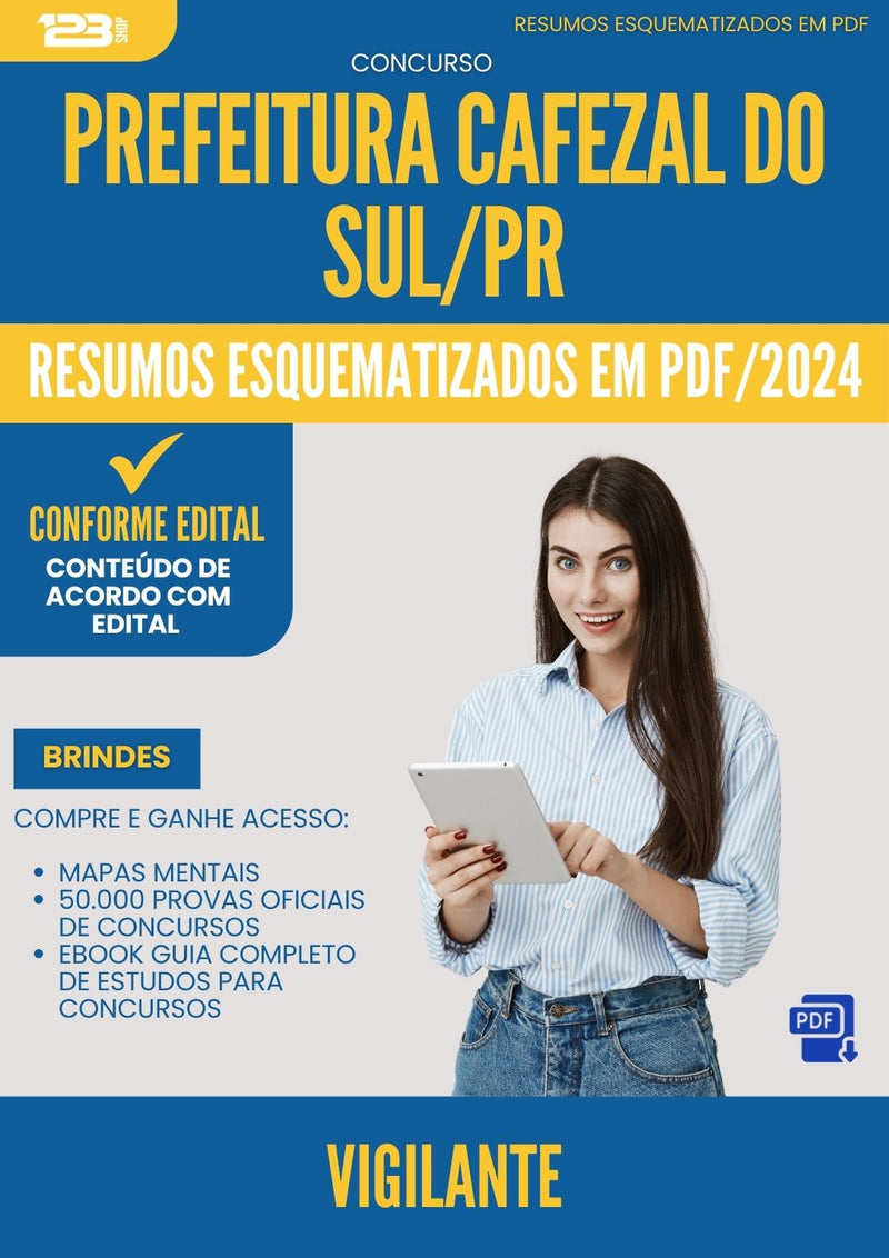 Resumos Esquematizados para Concurso Vigilante Prefeitura da Prefeitura Cafezal Do Sul Pr 2024 - Conteúdo de Acordo com Edital