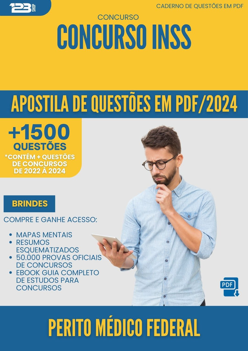Apostila de Questões para Concurso Perito Medico Federal Inss 2025 - Mais de 1.500 Questões