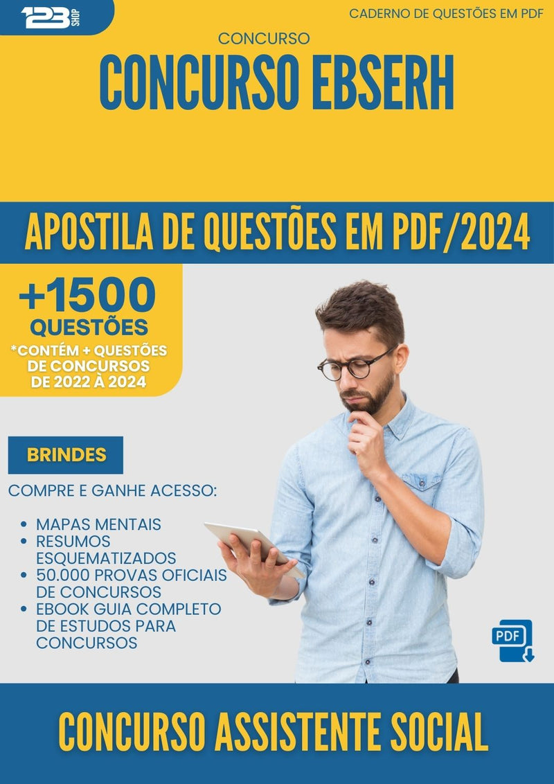 Apostila de Questões para Concurso Assistente Social Ebserh 2025 - Mais de 1.500 Questões