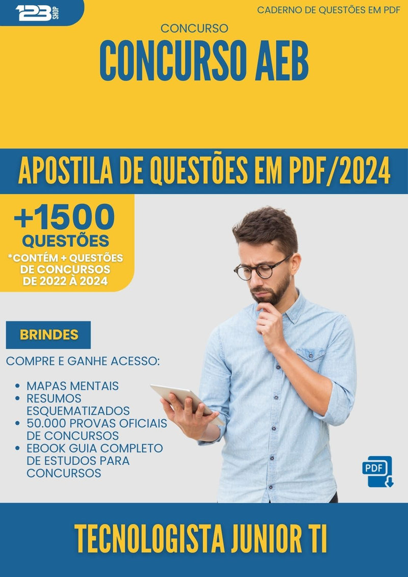 Apostila de Questões para Concurso Tecnologista Junior Ti Aeb 2025 - Mais de 1.500 Questões